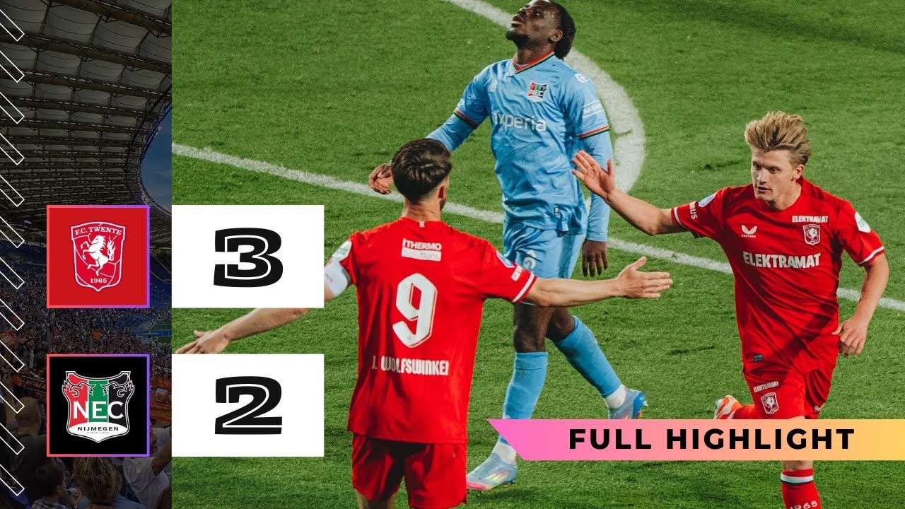#ไฮไลท์ฟุตบอล [ เอฟซี ทเวนเต้ 3 - 2 เอ็นอีซี ไนจ์เมเก้น ] เอเรดิวิซี่ ฮอลแลนด์ 2025/23.5.68